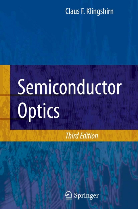 Semiconductor Optics -  Claus F. Klingshirn