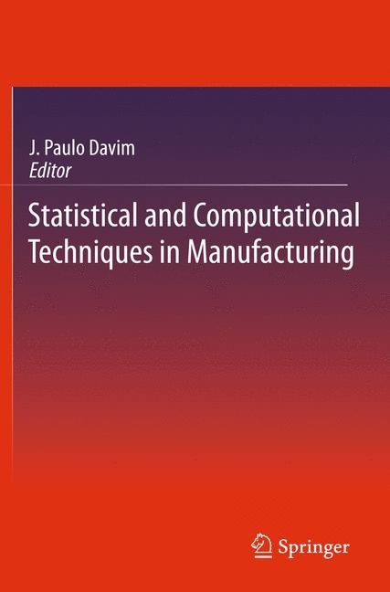 Statistical and Computational Techniques in Manufacturing - 