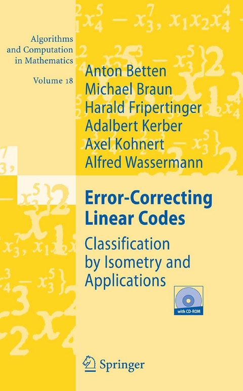 Error-Correcting Linear Codes -  Anton Betten,  Michael Braun,  Harald Fripertinger,  Adalbert Kerber,  Axel Kohnert,  Alfred Wassermann