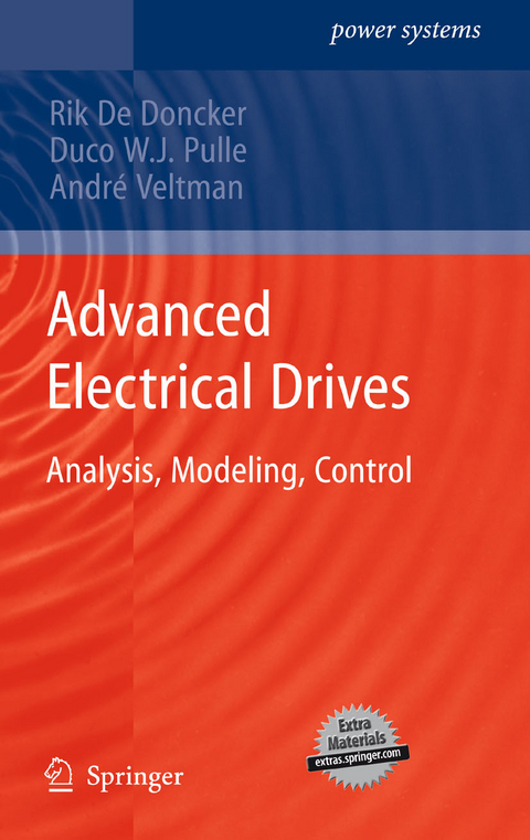 Advanced Electrical Drives -  Rik De Doncker,  Duco W.J. Pulle,  Andre Veltman