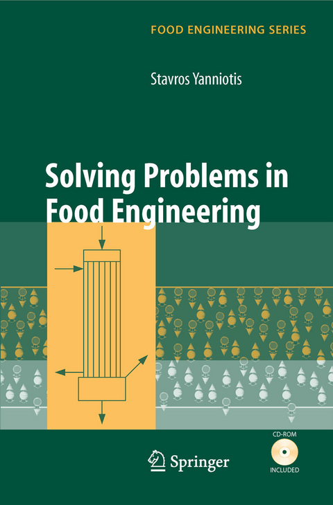 Solving Problems in Food Engineering -  Stavros Yanniotis