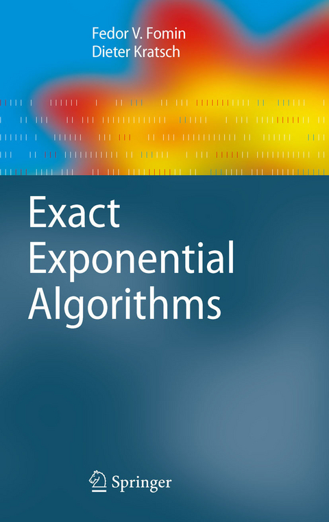 Exact Exponential Algorithms -  Fedor V. Fomin,  Dieter Kratsch