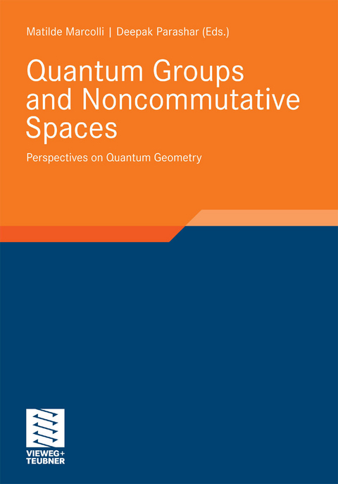 Quantum Groups and Noncommutative Spaces - 