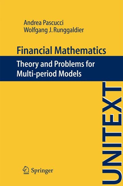 Financial Mathematics -  Andrea Pascucci,  Wolfgang J. Runggaldier