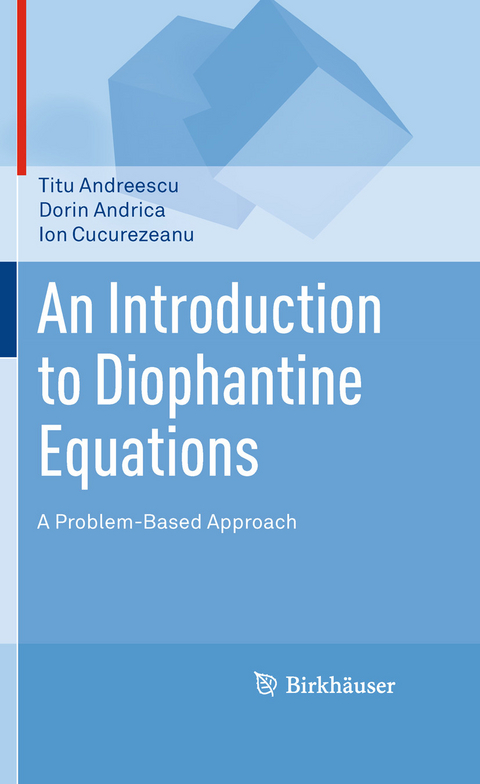 Introduction to Diophantine Equations -  Titu Andreescu,  Dorin Andrica,  Ion Cucurezeanu
