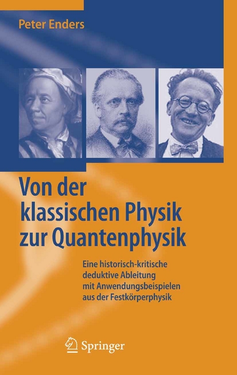 Von der klassischen Physik zur Quantenphysik -  Peter Enders