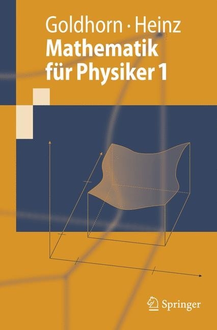 Mathematik für Physiker 1 -  Karl-Heinz Goldhorn,  Hans-Peter Heinz