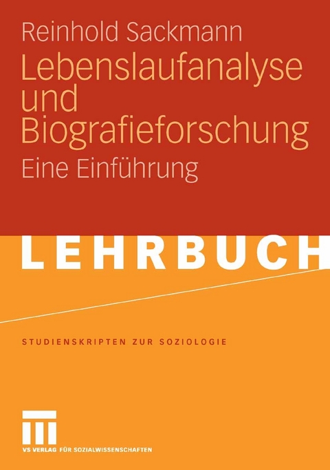 Lebenslaufanalyse und Biografieforschung - Reinhold Sackmann