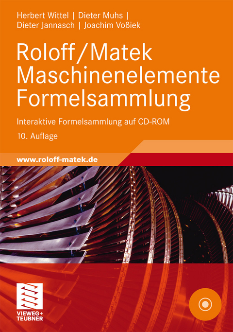 Roloff/Matek Maschinenelemente Formelsammlung -  Herbert Wittel,  Dieter Muhs,  Dieter Jannasch,  Joachim Voßiek
