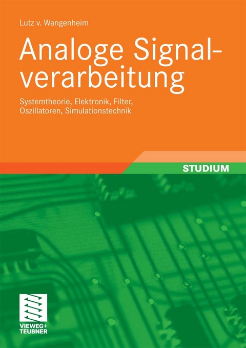 Analoge Signalverarbeitung -  Lutz von Wangenheim