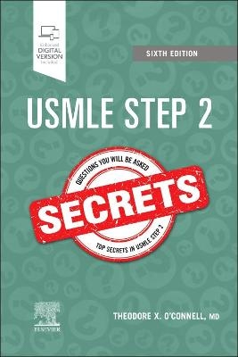 USMLE Step 2 Secrets - Theodore X. O'Connell