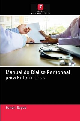 Manual de Diálise Peritoneal para Enfermeiros - Suheir Sayed