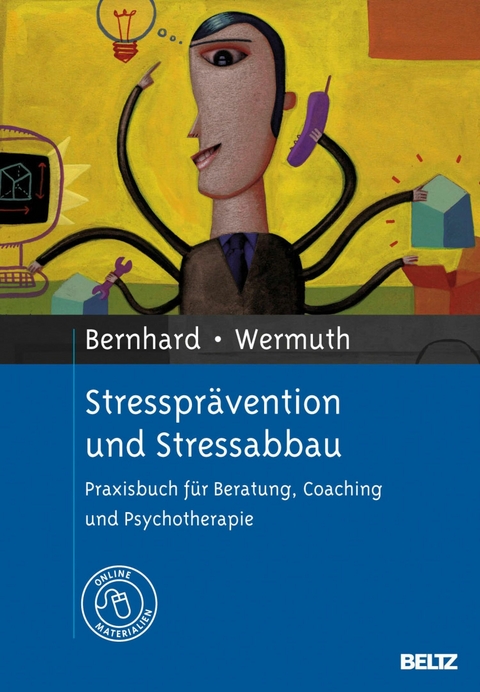 Stressprävention und Stressabbau -  Josef Wermuth,  Hans Bernhard