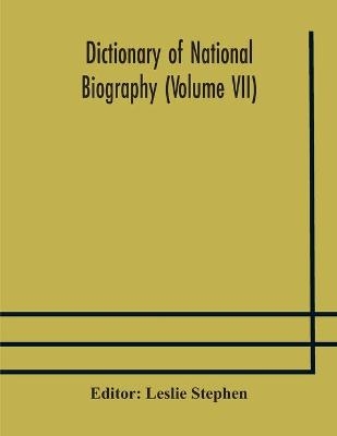 Dictionary of national biography (Volume VII) - 