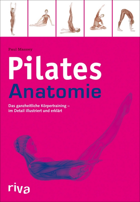 Pilates-Anatomie - Paul Massey
