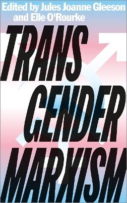 Transgender Marxism - 