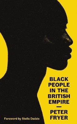 Black People in the British Empire - Peter Fryer