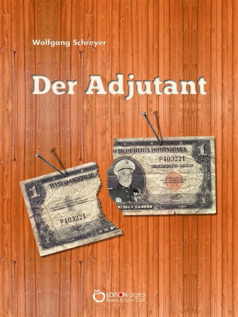 Der Adjutant - Wolfgang Schreyer