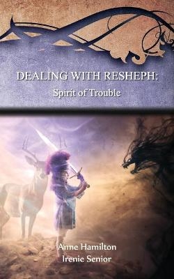 Dealing with Resheph - Anne Hamilton