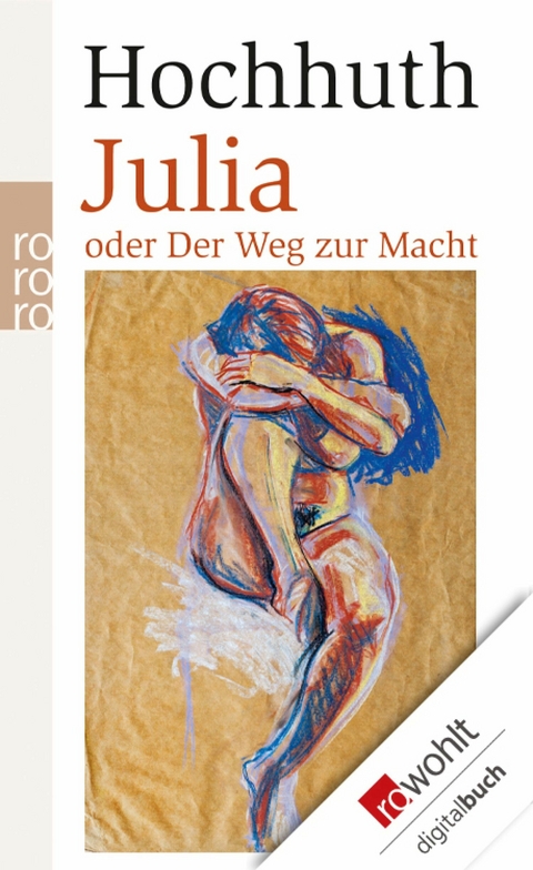 Julia -  Rolf Hochhuth