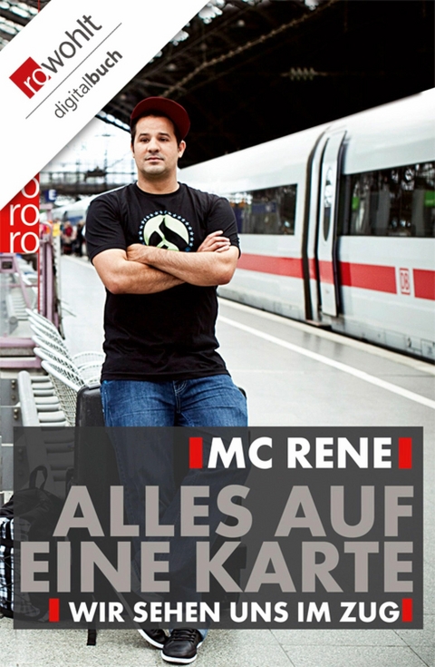 MC Rene: Alles auf eine Karte -  René El Khazraje