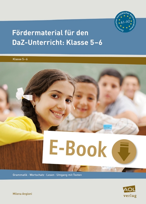 Fördermaterial für den DaZ-Unterricht: Klasse 5-6 - Milena Angioni