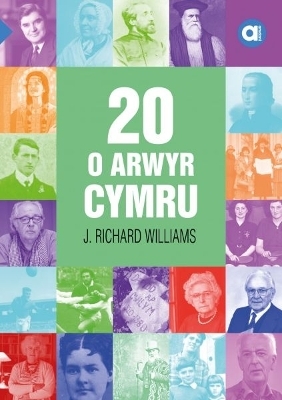 Cyfres Amdani: 20 o Arwyr Cymru - Richard Williams