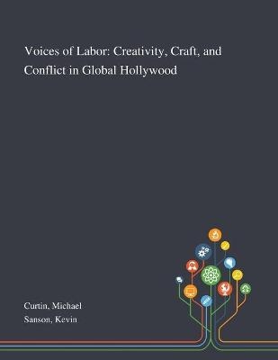 Voices of Labor - Michael Curtin, Kevin Sanson