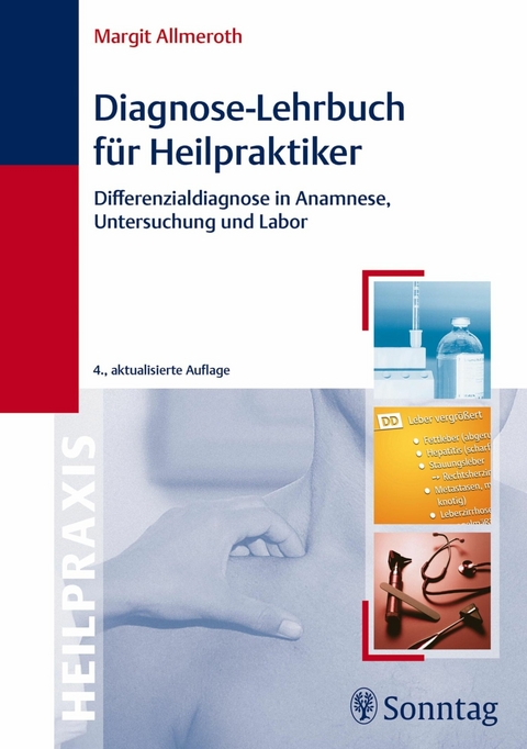 Diagnose-Lehrbuch für Heilpraktiker - Margit Allmeroth