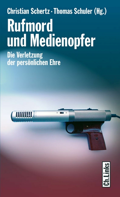 Rufmord und Medienopfer - 