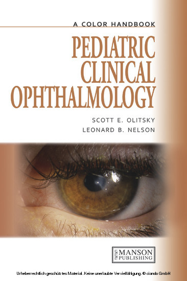 Pediatric Clinical Ophthalmology -  Leonard Nelson,  Scott Olitsky