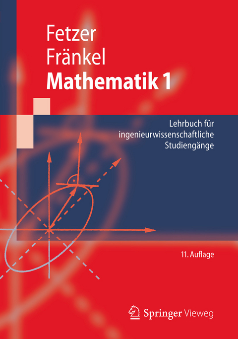 Mathematik 1 -  Albert Fetzer,  Heiner Fränkel,  Dietrich Feldmann,  Horst Schwarz,  Wern