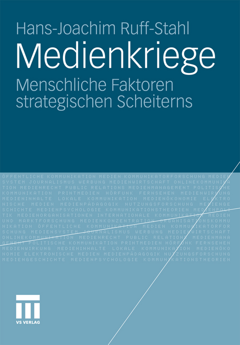 Medienkriege - Hans-Joachim Ruff-Stahl