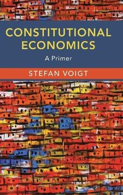 Constitutional Economics - Stefan Voigt