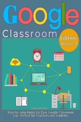 Google Classroom - Clark Joe Ford