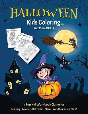 HALLOWEEN KIDS COLORING... And More BOOK - Halloween Go