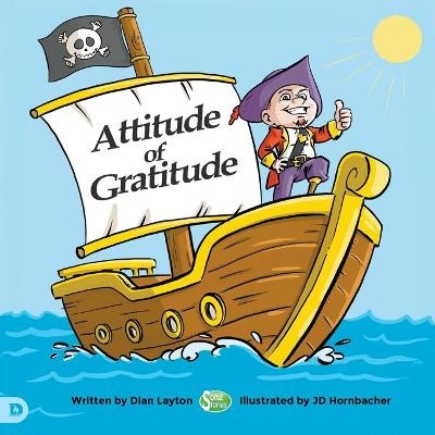 Attitude of Gratitude - Dian C. Layton