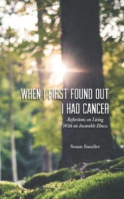 When I First Found Out I Had Cancer - Susan Sandler