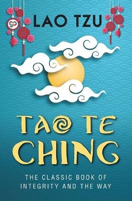 Tao Te Ching - Lao Tzu