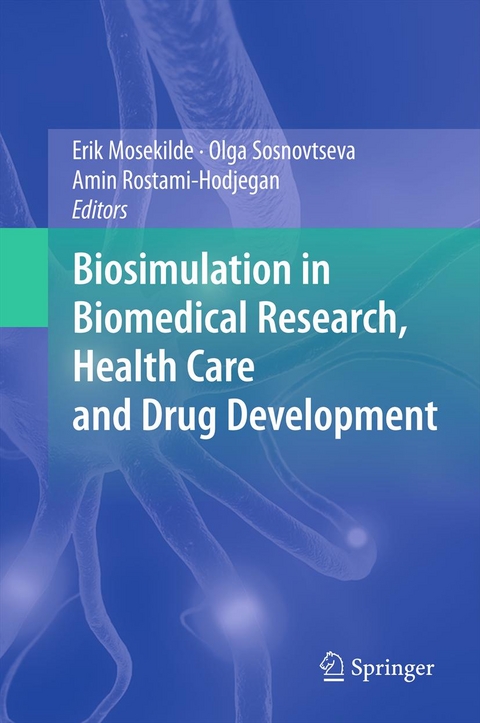 Biosimulation in Biomedical Research, Health Care and Drug Development - 