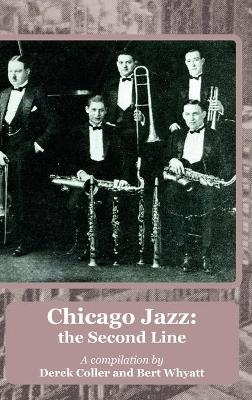 Chicago Jazz - Derek Coller, Bert Whyatt