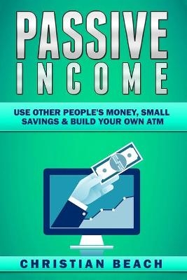 Passive Income - Christian Beach