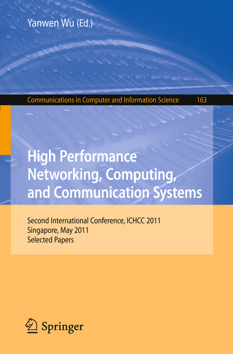 High Performance Networking, Computing, and Communication Systems - 