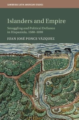 Islanders and Empire - Juan José Ponce Vázquez