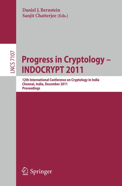 Progress in Cryptology - INDOCRYPT 2011 - 