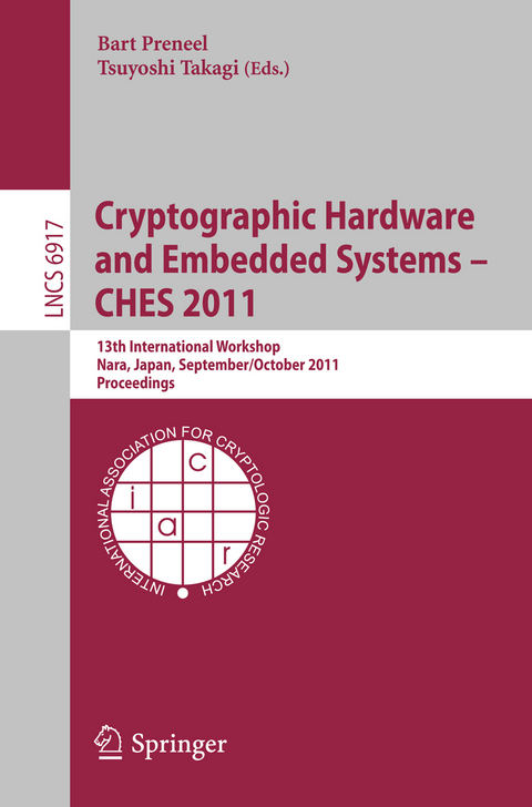 Cryptographic Hardware and Embedded Systems -- CHES 2011 - 
