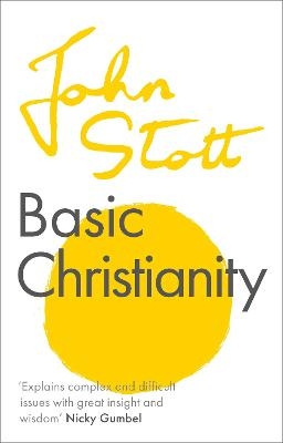 Basic Christianity - John Stott