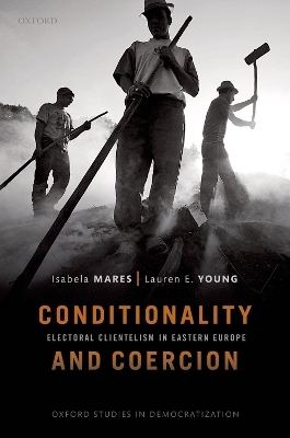 Conditionality & Coercion - Isabela Mares, Lauren E. Young