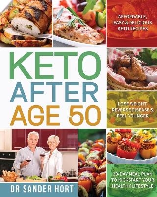 Keto After Age 50 - Dr Sander Hort