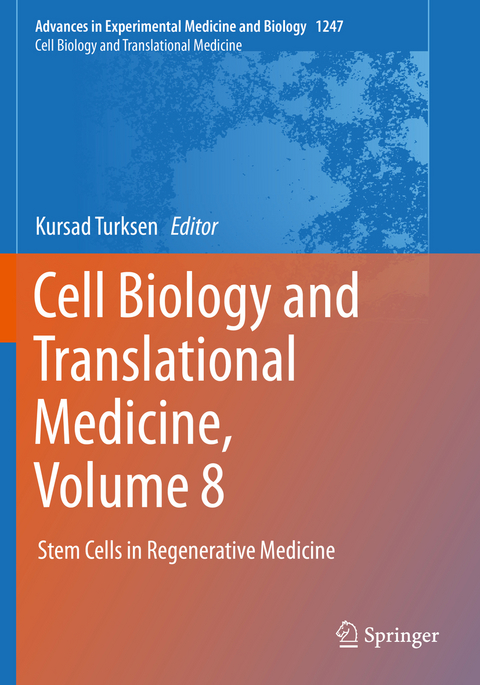 Cell Biology and Translational Medicine, Volume 8 - 